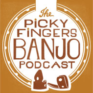 The Picky Fingers Banjo Podcast - A show for banjo players, fans, and enthusiasts! logo